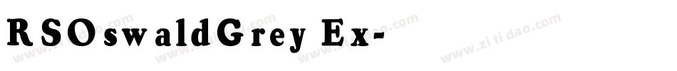 RSOswaldGrey Ex字体转换